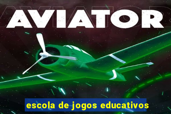 escola de jogos educativos